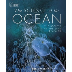 The Science of the Ocean: The Secrets of the Seas Revealed