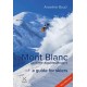 Mont Blanc and the Aiguilles Rouges: A Guide for Skiers