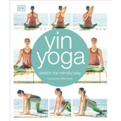 Yin Yoga: Stretch the mindful way
