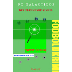 FC Galacticos: Den flammende vimpel