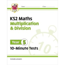 KS2 Year 5 Maths 10-Minute Tests: Multiplication & Division