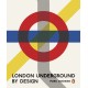 London Underground By Design