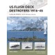 US Flush-Deck Destroyers 1916–45: Caldwell, Wickes, and Clemson classes