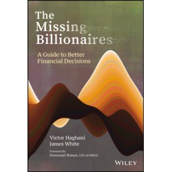 The Missing Billionaires: A Guide to Better Financial Decisions