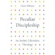 Peculiar Discipleship: An Autistic Liberation Theology