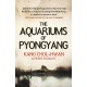 The Aquariums of Pyongyang