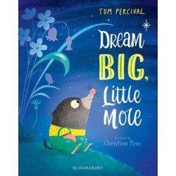 Dream Big, Little Mole