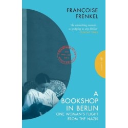 A Bookshop in Berlin: One Woman's Flight from the Nazis