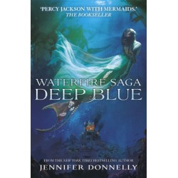 Waterfire Saga: Deep Blue: Book 1