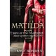 Matilda: Wife of the Conqueror, First Queen of England