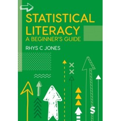 Statistical Literacy: A Beginner's Guide