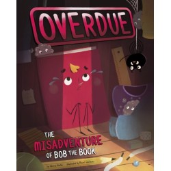 Overdue: The Misadventure of Bob the Book