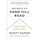 Secrets of Sand Hill Road: Venture Capital—and How to Get It