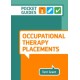 Occupational Therapy Placements: A Pocket Guide