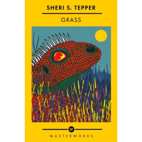 Grass: The Best of the SF Masterworks