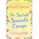 The Secret Seaside Escape: Enjoy the summer holidays with this heart-warming, feel-good romance from the Sunday Times bestseller!
