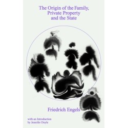 The Origin of the Family, Private Property and the State
