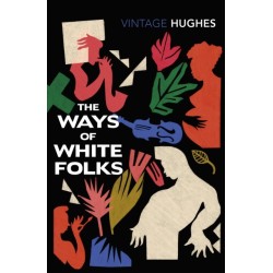 The Ways of White Folks