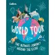 World Tour: The Ultimate Journey Around the Globe