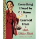 Everything I Need To Know I Learned From a Little Golden Book: An Inspirational Gift Book