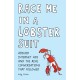Race Me in a Lobster Suit: Absurd Internet Ads and the Real Conversations that Followed