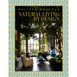 Natural Living by Design: Melissa Penfold