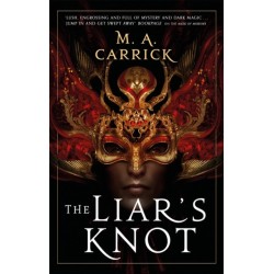 The Liar's Knot: Rook and Rose, Book Two