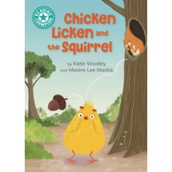 Reading Champion: Chicken Licken and the Squirrel: Independent Reading Turquoise 7