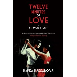 Twelve Minutes of Love: A Tango Story