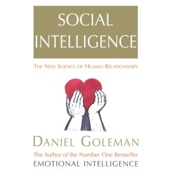 Social Intelligence: The New Science of Human Relationships