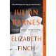 Elizabeth Finch: From the Booker Prize-winning author of THE SENSE OF AN ENDING