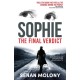 Sophie: The Final Verdict
