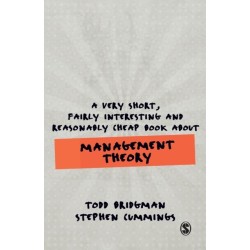 A Very Short, Fairly Interesting and Reasonably Cheap Book about Management Theory