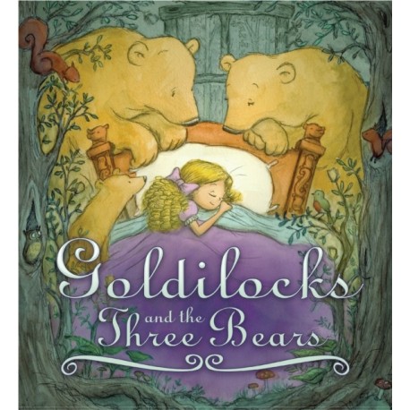 Storytime Classics: Goldilocks and the Three Bears
