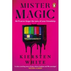 Mister Magic: A dark nostalgic supernatural thriller from the New York Times bestselling author of Hide