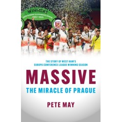 Massive: The Miracle of Prague  - The story of West Ham's Europa Conference League winning season
