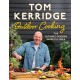 Tom Kerridge's Outdoor Cooking: The ultimate modern barbecue bible