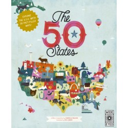 The 50 States: Explore the U.S.A. with 50 fact-filled maps!