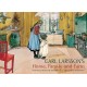 Carl Larsson's Home, Family and Farm: Paintings from the Swedish Arts and Crafts Movement