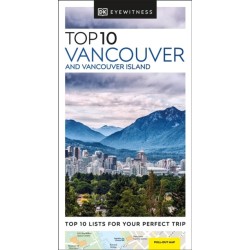 DK Top 10 Vancouver and Vancouver Island