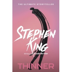 Thinner: from No. 1 bestseller Stephen King writing as Richard Bachman