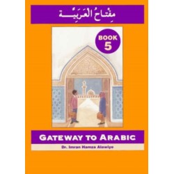 Gateway to Arabic: Book 5