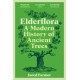 Elderflora: A Modern History of Ancient Trees
