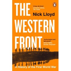The Western Front: A History of the First World War