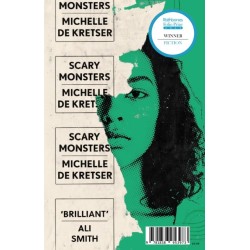 Scary Monsters: Winner of the 2023 Rathbones Folio Fiction Prize