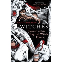 Witches: James I and the English Witch Hunts