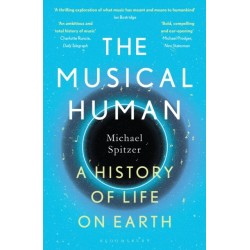 The Musical Human: A History of Life on Earth – A BBC Radio 4 'Book of the Week'