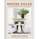 House Rules: How to Decorate for Every Home, Style, and Budget