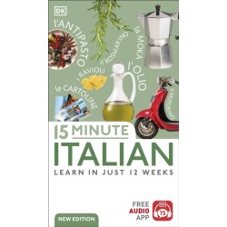15 Minute Italian: Learn in Just 12 Weeks