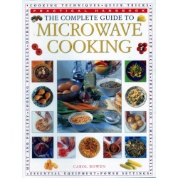 The Microwave Cooking, Complete Guide to: Practical Handbook